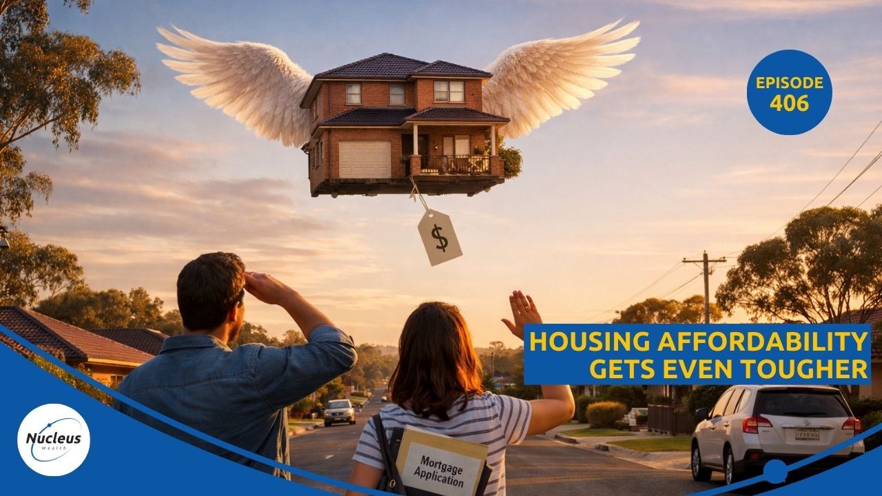 Housing Affordability Gets Even Tougher | Nucleus Investment Insights