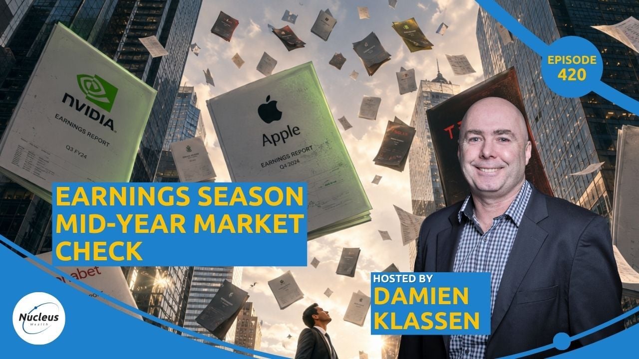 Earnings Season Mid-Year Market Check | Nucleus Investment Insights