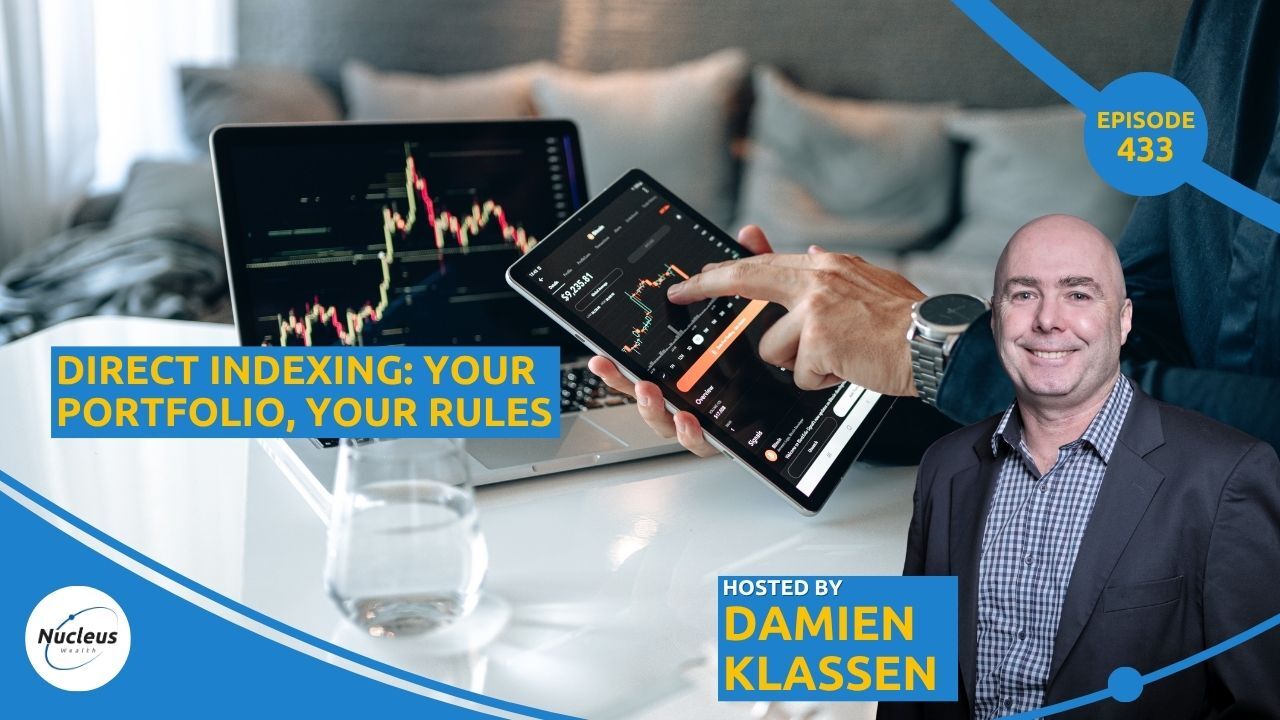 Podcast: Direct Indexing: Your Portfolio, Your Rules