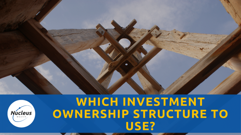 which-investment-ownership-structure-to-use-nucleus-wealth